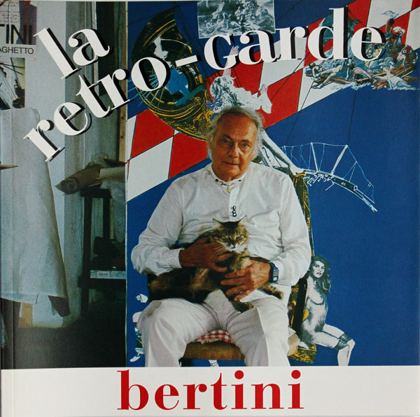 Gianni Bertini La retro Garde