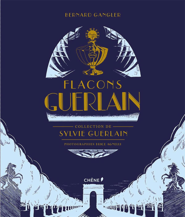 Livre Flacons Guerlain par Bernard Gangler